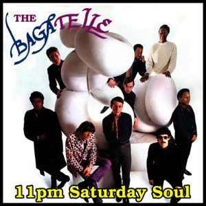 Bagatelle的專輯11pm Saturday Soul