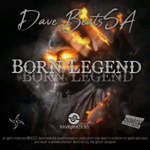 Dave BeatsSA的專輯Born Legend (Explicit)