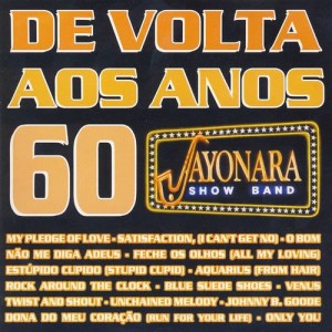 Sayonara Show Band的專輯De Volta Aos Anos 60