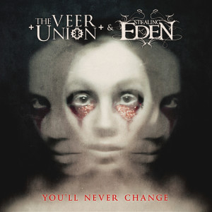 The Veer Union的专辑You'll Never Change