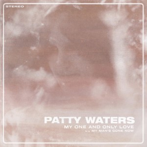 ดาวน์โหลดและฟังเพลง My One and Only Love พร้อมเนื้อเพลงจาก Patty Waters