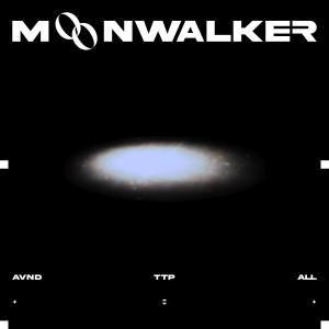 Album Moonwalker oleh AVND