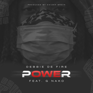 ดาวน์โหลดและฟังเพลง Power พร้อมเนื้อเพลงจาก Debbie Defire