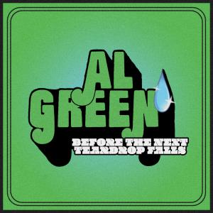 收聽Al Green的Before the Next Teardrop Falls歌詞歌曲