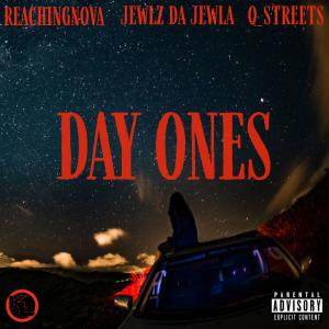 Dengarkan lagu Day Ones (Explicit) nyanyian ReachingNOVA dengan lirik