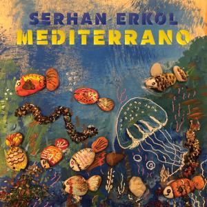 Serhan Erkol的專輯Mediterrano