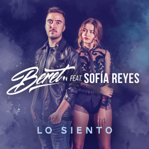 Beret的專輯Lo siento (feat. Sofía Reyes)