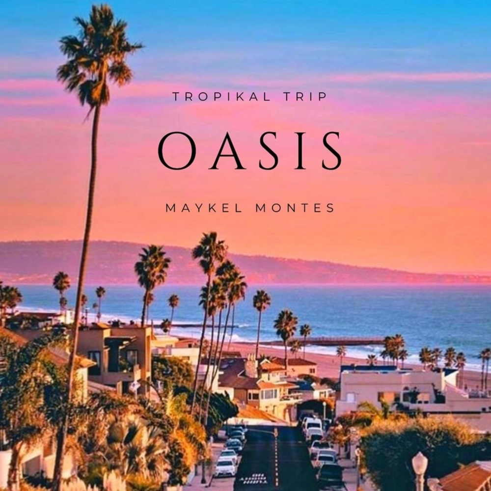 Oasis, Tropical trip (Explicit)