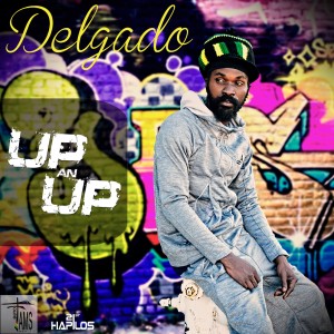 收聽Delgado的Up an Up (Explicit)歌詞歌曲