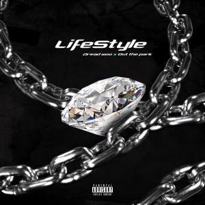 อัลบัม Lifestyle (Explicit) ศิลปิน Dread Woo