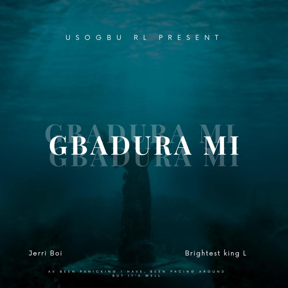 Gbadura Mi (feat. Brightest king L)