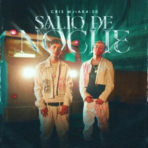 Listen to Salió De Noche (Explicit) song with lyrics from Cris Mj