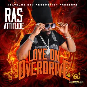 Ras Attitude的專輯LOVE ON OVERDRIVE