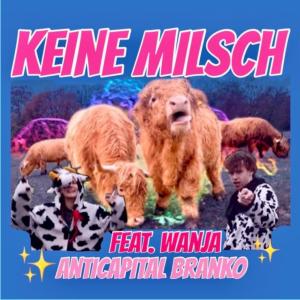 อัลบัม Keine Milsch (feat. Wanja) [Explicit] ศิลปิน Wanja