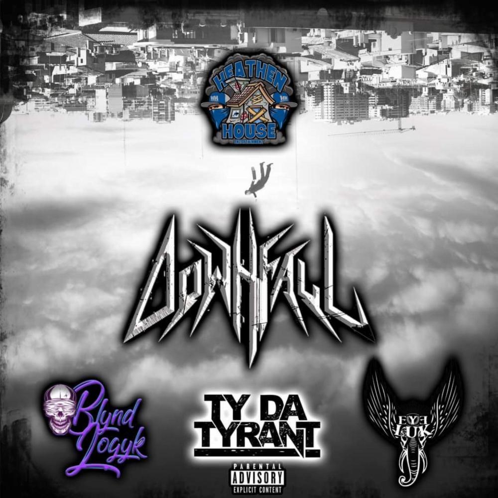 Downfall (feat. Eye Luk & Ty Da Tyrant) (Explicit)