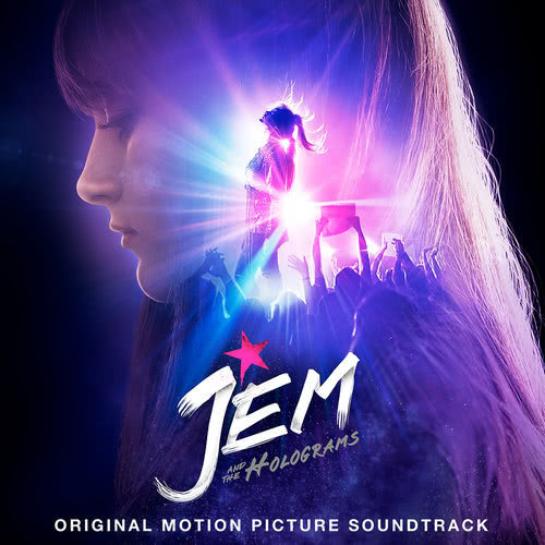 The Way I Was (From "Jem And The Holograms" Soundtrack)