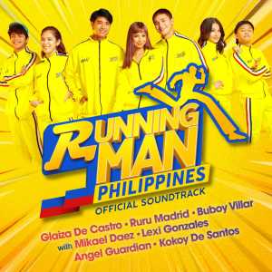 อัลบัม Running Man (From "Running Man Philiphines") ศิลปิน Glaiza De Castro