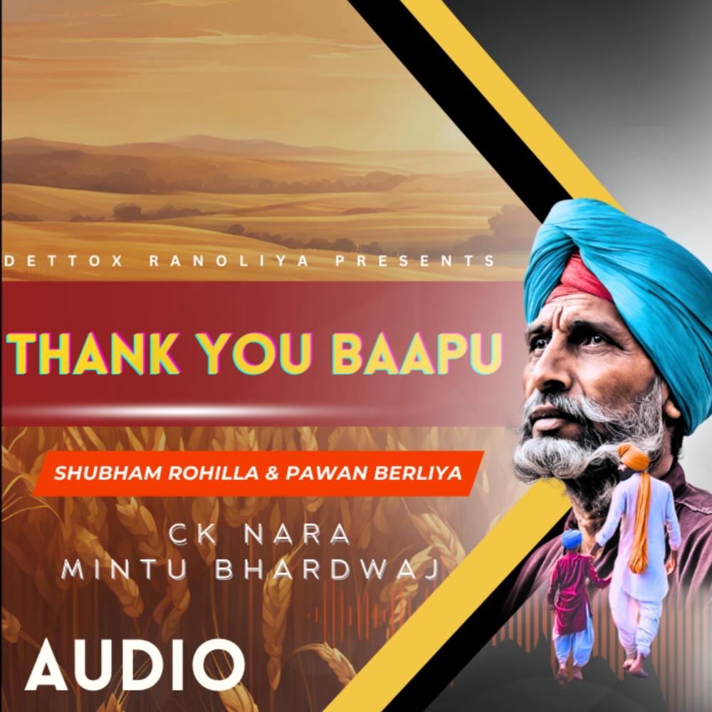 Thank You Baapu (feat. CK Nara)