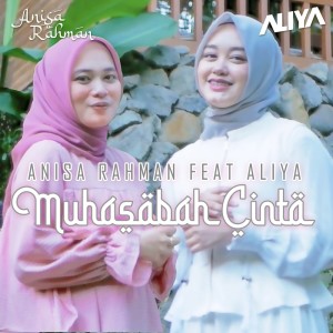 Listen to Muhasabah Cinta (Cover) song with lyrics from Anisa Rahman
