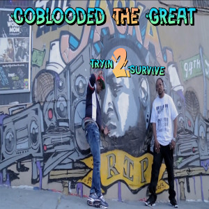 Album Tryin 2 Survive (Explicit) from Co-Blooded The Great