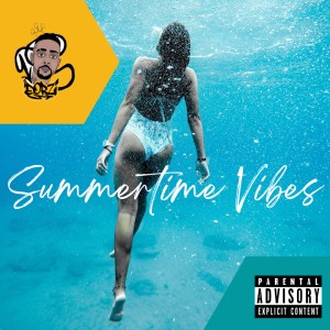 Dorzi的专辑Summertime Vibes (Explicit)