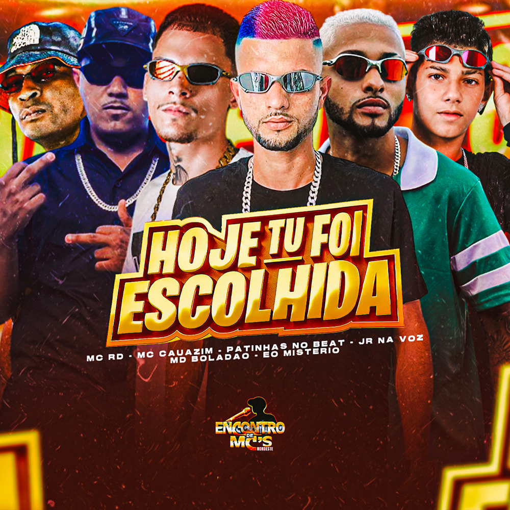 Hoje Tu Foi Escolhida (Explicit)