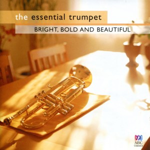 Various Artists的專輯The Essential Trumpet - Bright, Bold and Beautiful