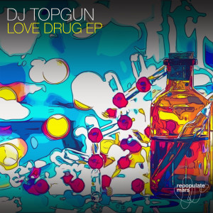 DJ TopGun的專輯Love **** EP