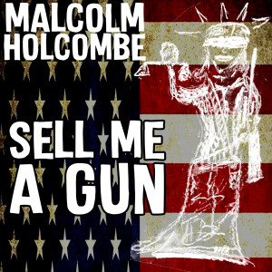 Listen to Sell Me a Gun song with lyrics from Malcolm Holcombe