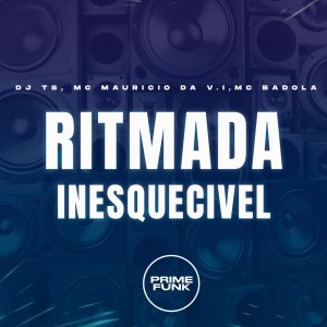Listen to Ritmada Inesquecivel (Explicit) song with lyrics from DJ TS