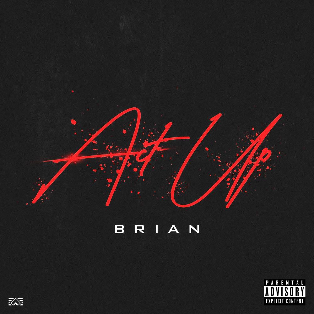 Act Up (Explicit)