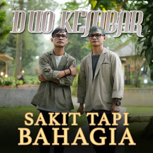 Duo Kembar的專輯Sakit Tapi Bahagia