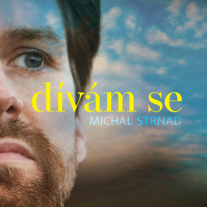 Album Dívám se from Michal Strnad