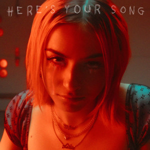 收聽Chloe Lilac的Here's Your Song (Explicit)歌詞歌曲