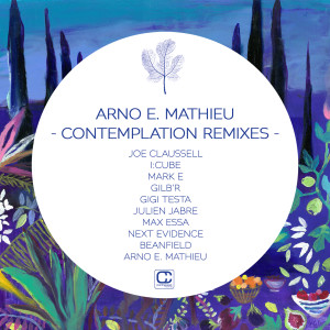 Contemplation Remixes dari Arno E. Mathieu