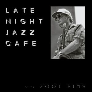 ดาวน์โหลดและฟังเพลง Lullaby of the Leaves พร้อมเนื้อเพลงจาก Zoot Sims