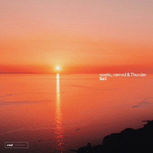 ดาวน์โหลดและฟังเพลง Sail พร้อมเนื้อเพลงจาก Noetic