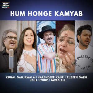 Listen to Hum Honge Kamyab song with lyrics from JAVED ALI