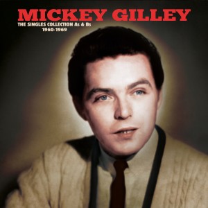 อัลบัม The Singles Collection A's & B's 1960-1969 ศิลปิน Mickey Gilley