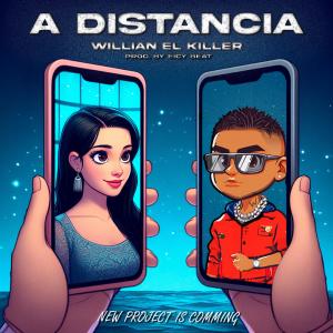 Willian el killer的專輯a distancia (Explicit)