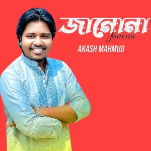 Listen to Jano Na song with lyrics from Akash Mahmud