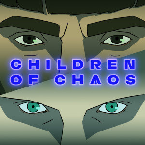 CHILDREN OF CHAOS dari KAS:ST