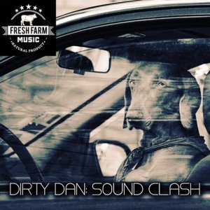 ดาวน์โหลดและฟังเพลง Sound Clash พร้อมเนื้อเพลงจาก Dirty Dan
