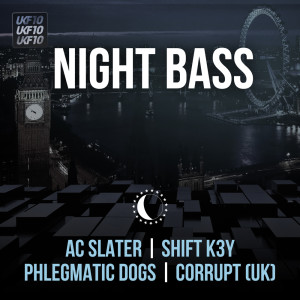 อัลบัม Night Bass London [UKF10] ศิลปิน Various
