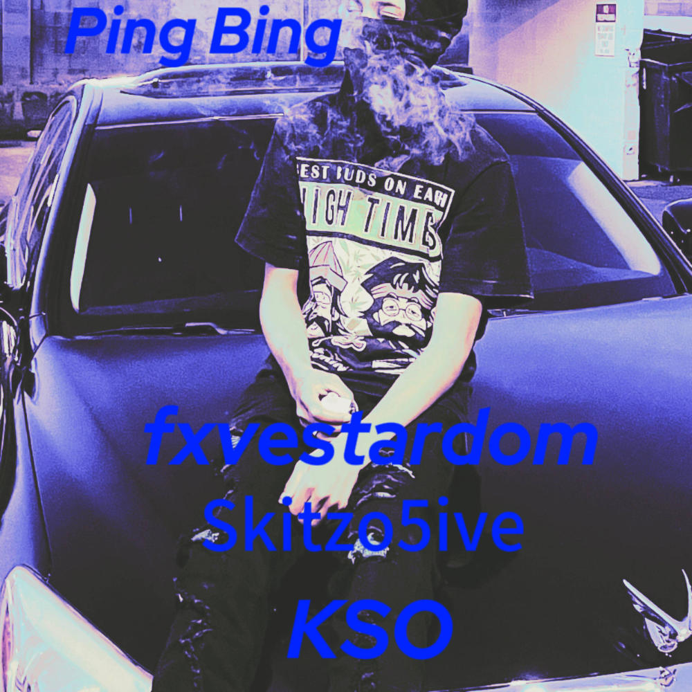Ping Bing (feat. fxvestardom & KSO) (Explicit)