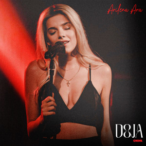 收聽Arilena Ara的Doja歌詞歌曲