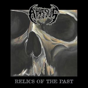 Abyssus的專輯Relics of the Past