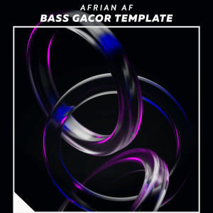 อัลบัม Bass Gacor Template ศิลปิน Afrian Af