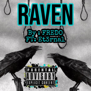 Raven (Explicit) dari Fredo