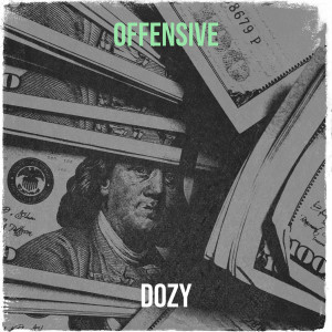 Album Offensive (Explicit) from Dozy